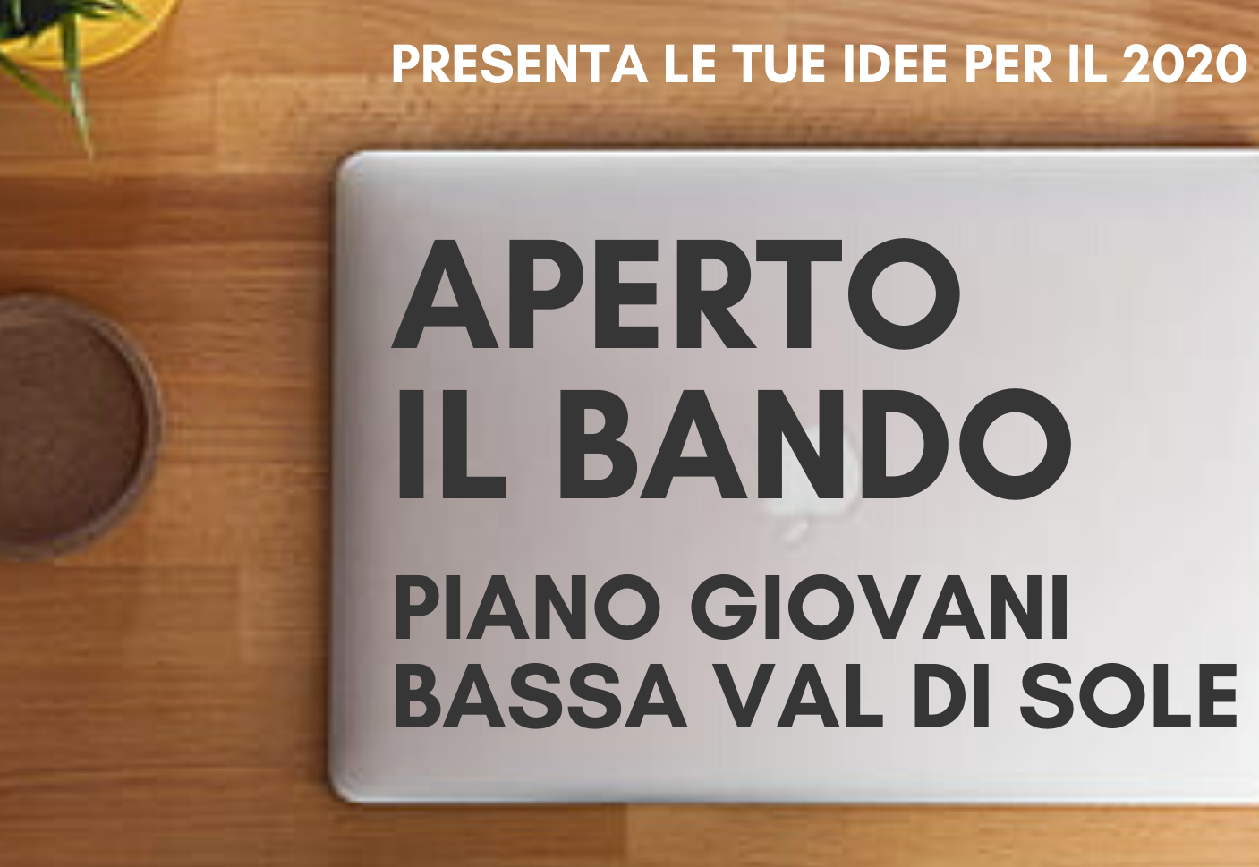 Ragazzi, pronti con le idee: ecco il bando del Piano Giovani Bassa Val di Sole