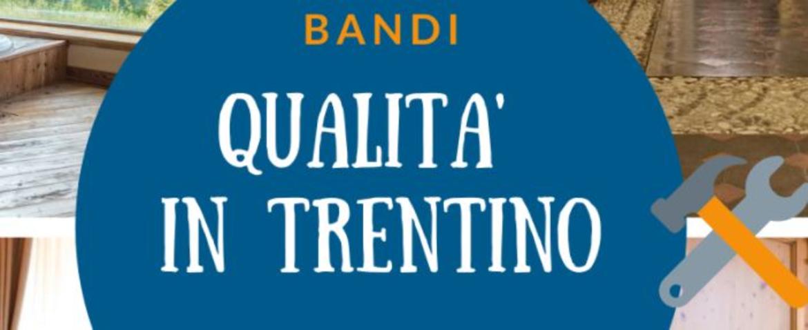 Bandi Qualit&agrave;  in Trentino, 20 milioni in pi&ugrave;