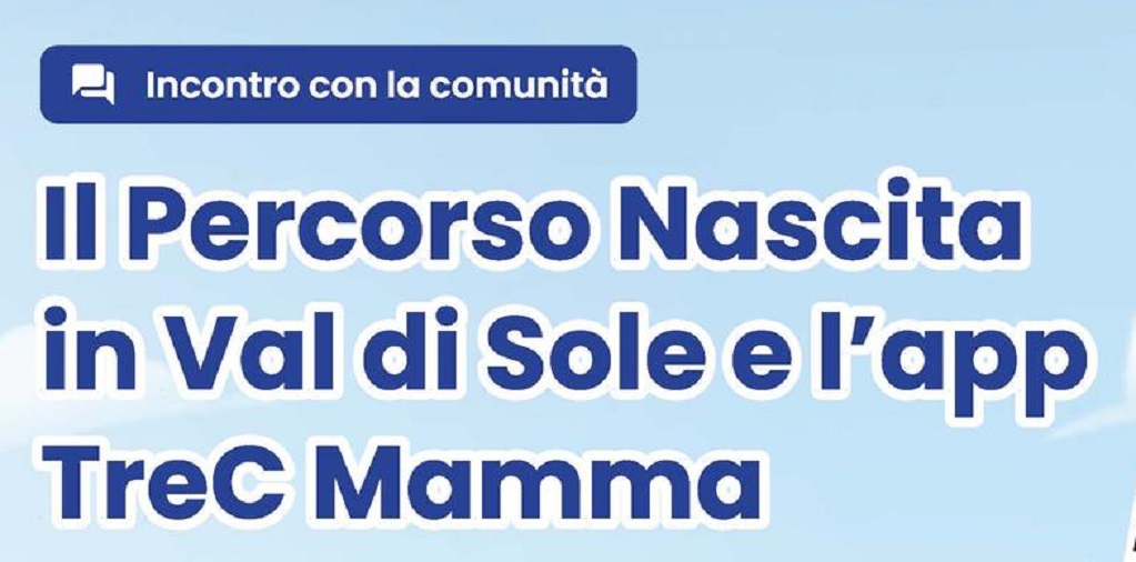 Il “Percorso nascita” in Val di Sole e la app TreC Mamma