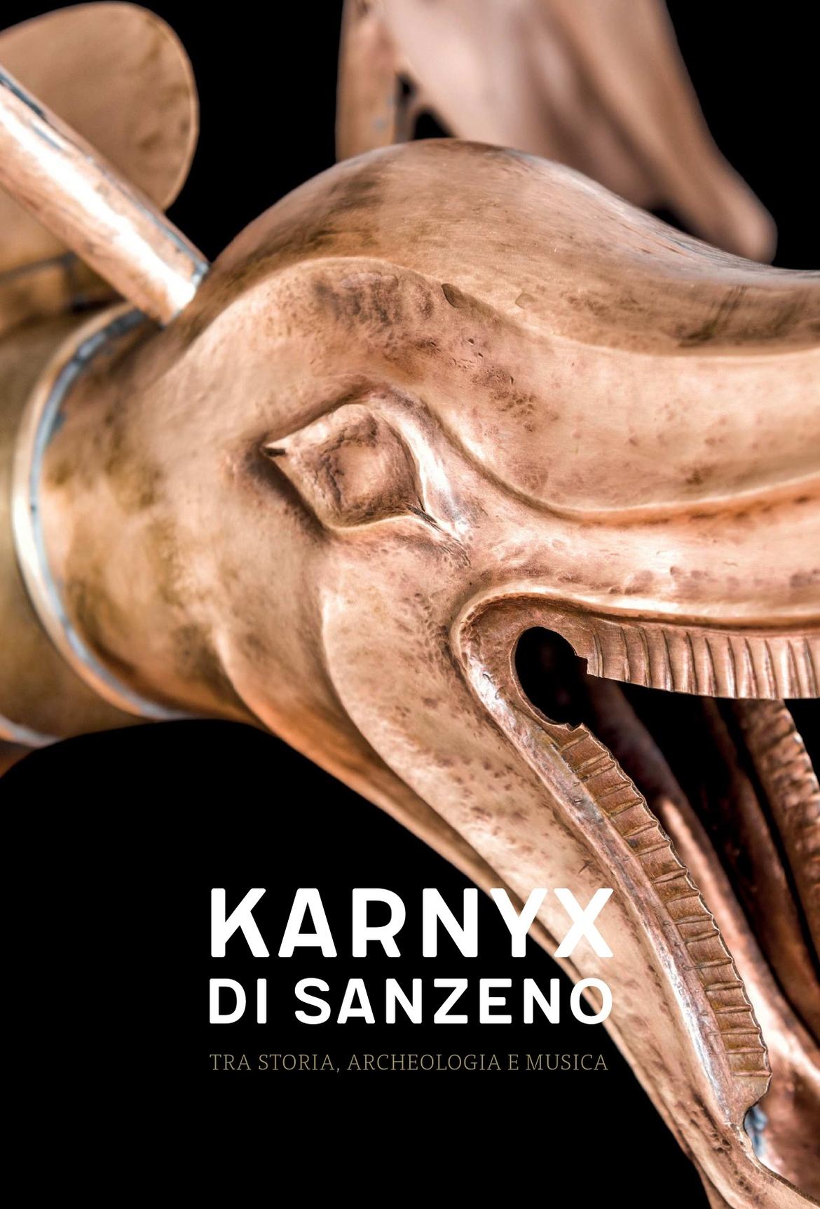 Karnyx di Sanzeno. Tra storia, archeologia e musica