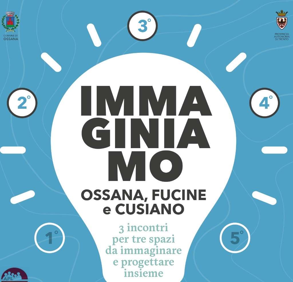 Immaginiamo Ossana: al via la seconda fase