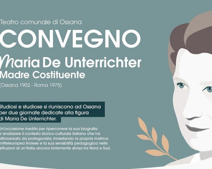A Ossana un convegno dedicato a Maria De Unterrichter